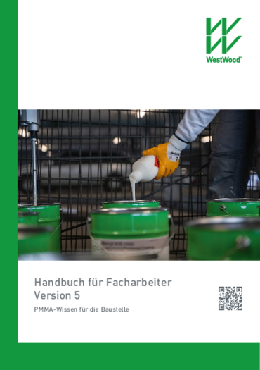 Handbuch für Fachverarbeiter - PMMA-Wissen für die Baustelle, Version 3 Handbuch für Fachverarbeiter