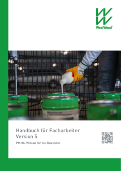 Handbuch für Fachverarbeiter - PMMA-Wissen für die Baustelle, Version 3 Handbuch für Fachverarbeiter